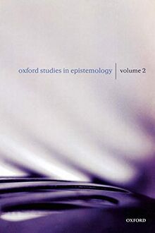 Oxford Studies In Epistemology: Volume 2