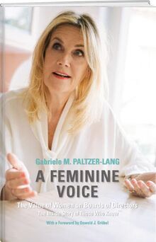 A Feminine Voice: A woman questions gender differences: 40 conversations about leadership