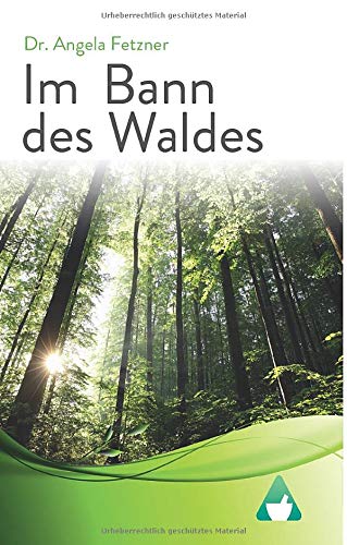 Im Bann des Waldes
