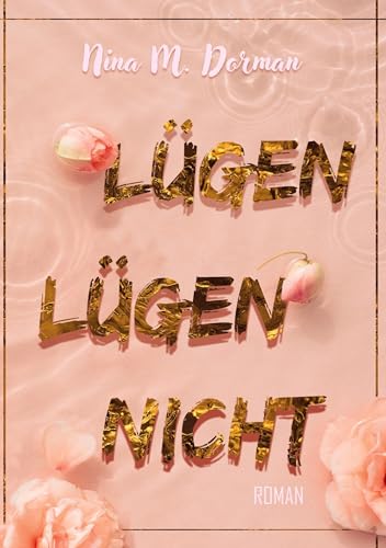 Lügen lügen nicht
