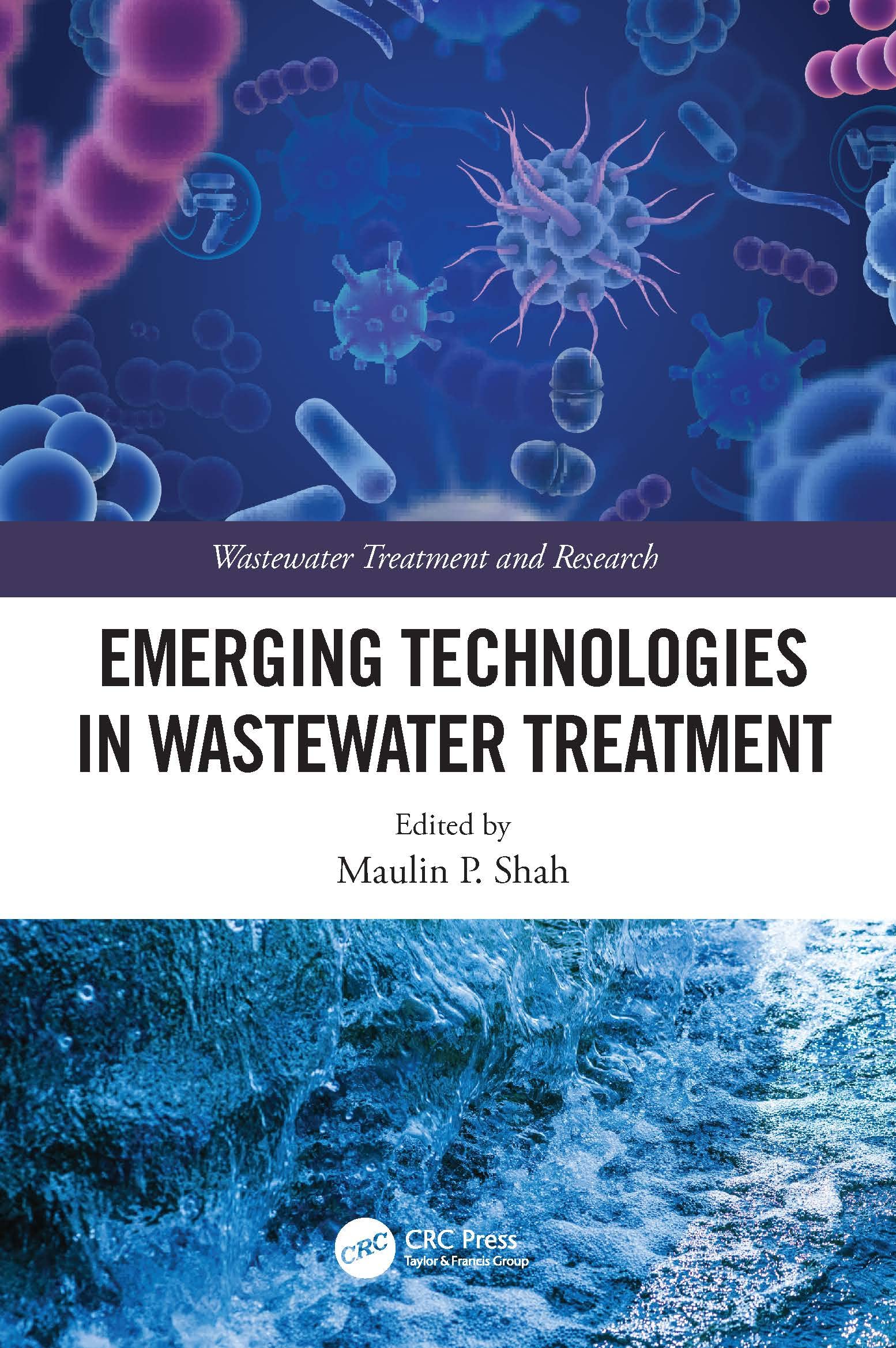 Emerging Technologies in Wastewater Treatment (The Wastewater Treatment and Research)