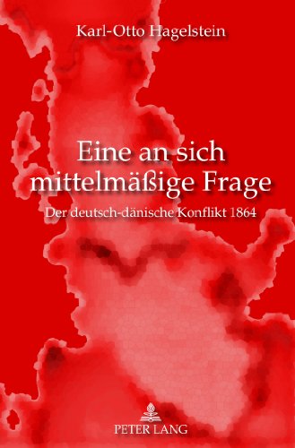 Eine an sich mittelmäßige Frage: Der deutsch-dänische Konflikt 1864