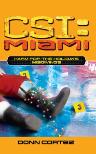 Harm for the Holidays: Misgivings: Misgivings (Volume 5) (CSI: Miami, Band 5)
