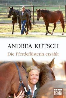 Die Pferdeflüsterin erzählt von Kutsch, Andrea, Stüting, Stefanie | Buch | Zustand sehr gut