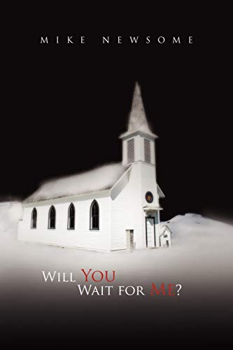 Will You Wait for Me?