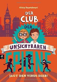 Der Club der unsichtbaren Spione jagt den Virus-Dieb (Der Club der unsichtbaren Spione-Reihe, Band 2)