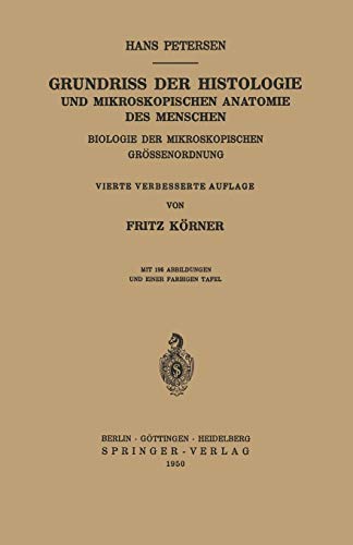 Grundriss der Histologie und Mikroskopischen Anatomie des Menschen: Biologie der Mikroskopischen Grössenordnung