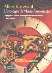 L'orologio di Maria Antonietta (Narratori stranieri Bompiani)