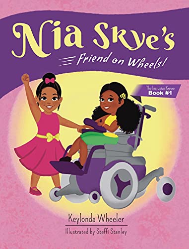 Nia Skye's Friend on Wheels (The Inclusive Krewe)