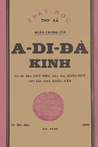 A Di Đà Kinh (Bản in lần đầu năm 1941 - Hán văn, Việt dịch và chú âm): Dự án Phục chế sách Đoàn Trung Còn: D¿ án Ph¿c ch¿ sách ¿oàn Trung Còn