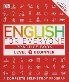 English for Everyone: Level 1: Beginner, Practice Book