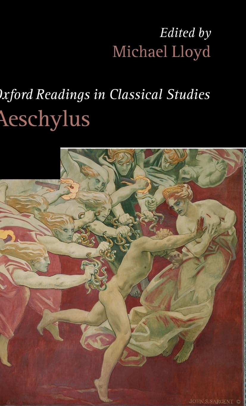 Aeschylus: Oxford Readings in Classical Studies
