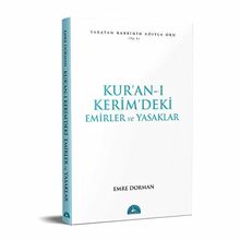 Kuran-i Kermdeki Temel Emirler ve Yasaklar