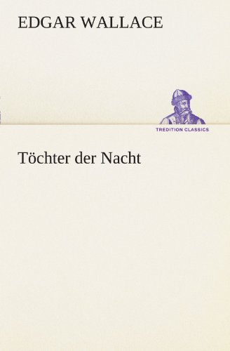 Töchter der Nacht (TREDITION CLASSICS)