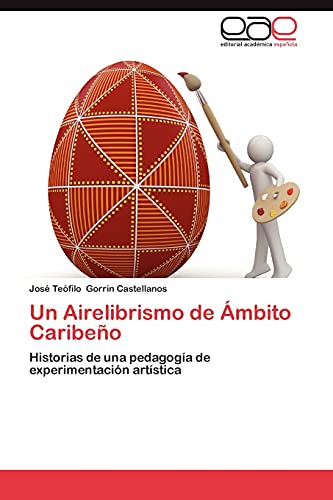 Un Airelibrismo de Ámbito Caribeño: Historias de una pedagogía de experimentación artística