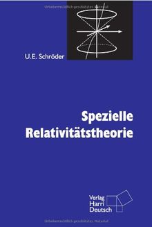 Spezielle Relativitätstheorie: Mit 35 Aufgaben