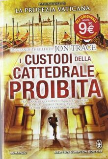 I custodi della cattedrale proibita