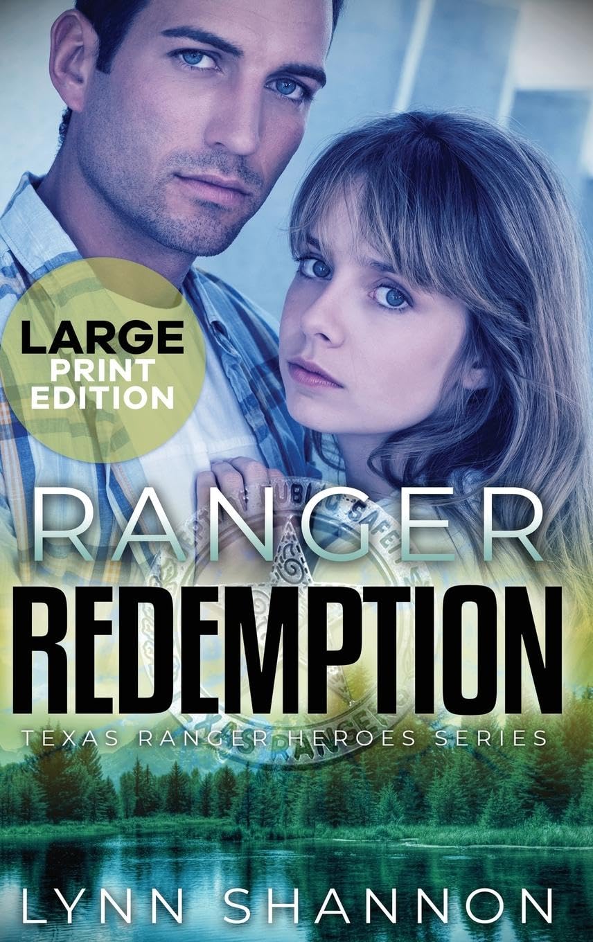 Ranger Redemption: A Small-town Christian Romantic Suspense (Large Print) (Texas Ranger Heroes)