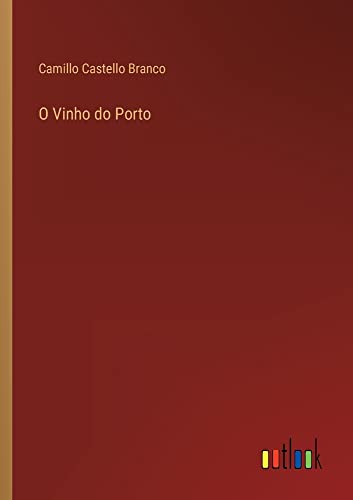 O Vinho do Porto