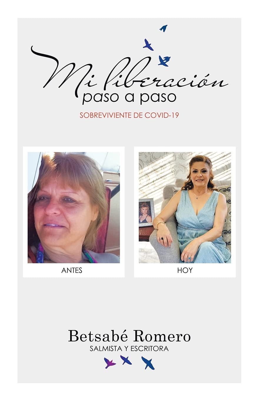 Mi liberación paso a paso: Sobreviviente de Covid-19
