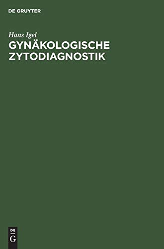 Gynäkologische Zytodiagnostik: Atlas und Leitfaden