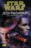 Star Wars, Jedi-Padawan, Bd.6, Der ungewisse Weg