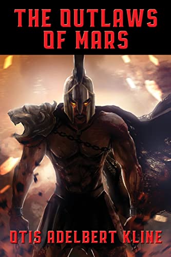 The Outlaws of Mars (Otis Adelbert Kline's Mars)