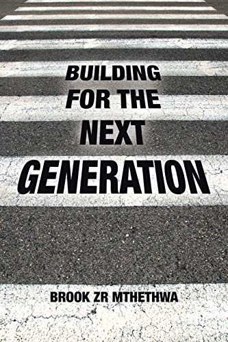 Building for the Next Generation