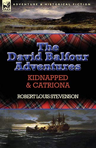 The David Balfour Adventures: Kidnapped & Catriona