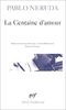 La Centaine d'amour (Poesie/Gallimard)