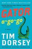 Gator A-Go-Go: A Novel (Serge Storms, Band 12)