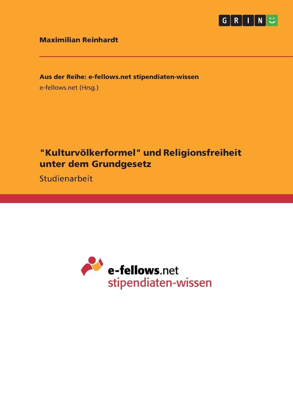 Kulturvölkerformel und Religionsfreiheit unter dem Grundgesetz