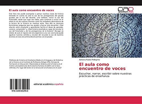 El aula como encuentro de voces: Escuchar, narrar, escribir sobre nuestras prácticas de enseñanza