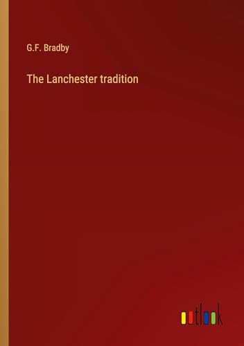 The Lanchester tradition