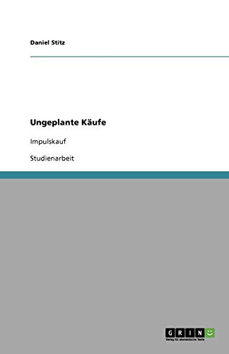 Ungeplante Käufe: Impulskauf