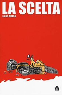 LA SCELTA