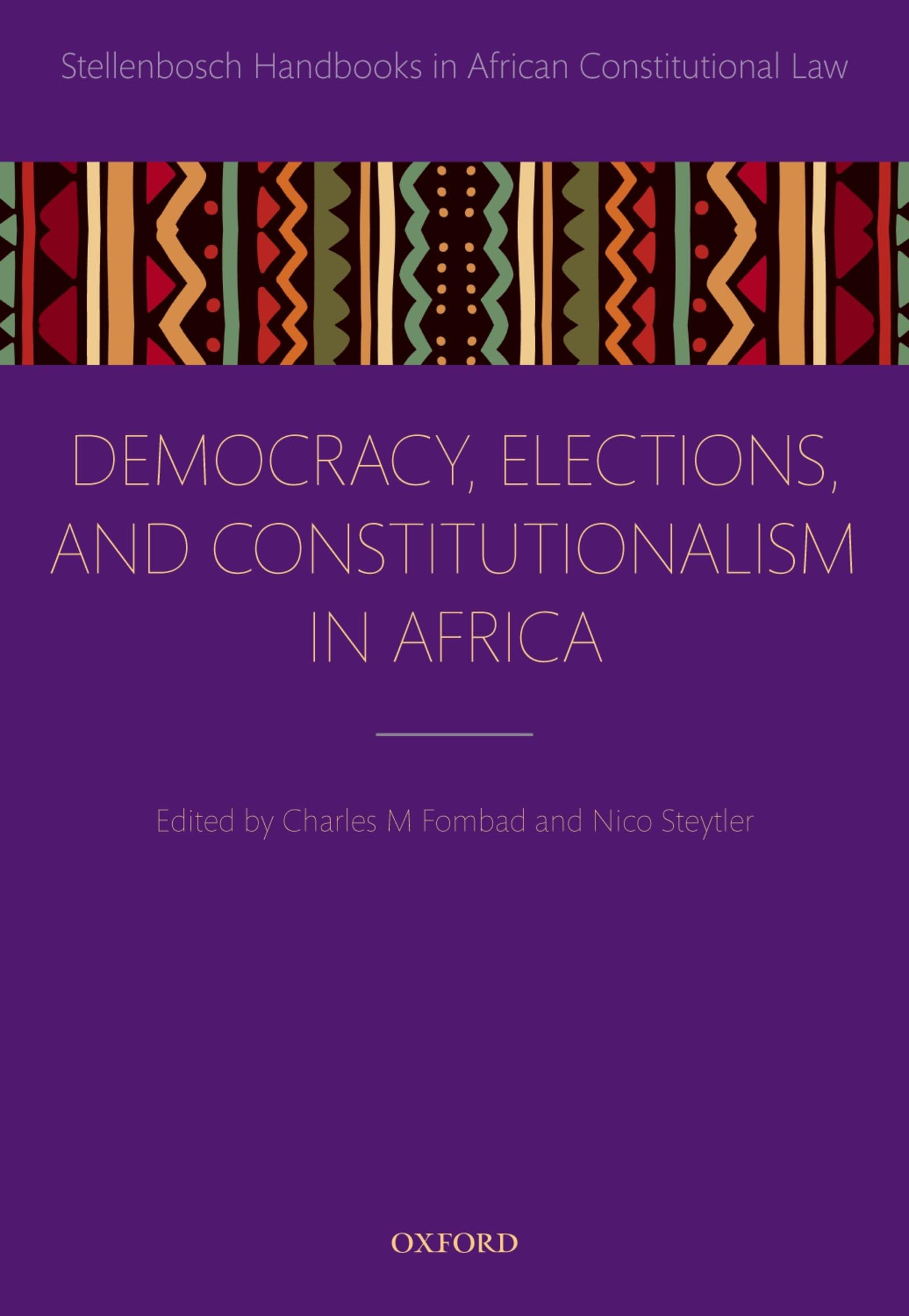 DEMOC, ELECT, & CONST AFRICA SHACL C (Stellenbosch Handbooks in African Constitutional Law)