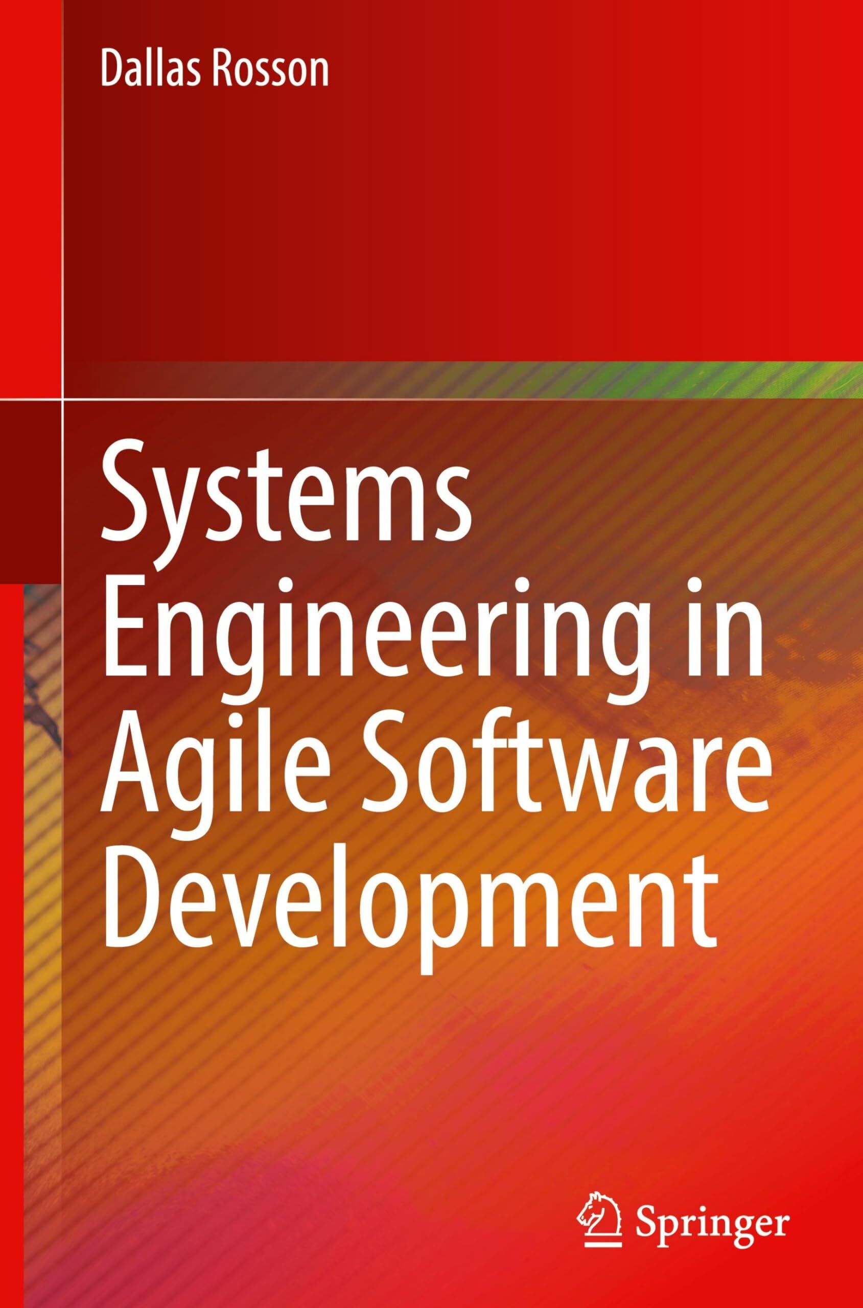 Systems Engineering in Agile Software Development