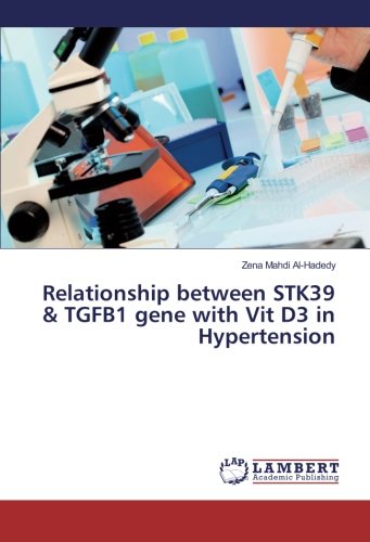Relationship between STK39 & TGFB1 gene with Vit D3 in Hypertension