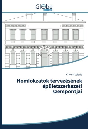 Homlokzatok tervezésének épületszerkezeti szempontjai