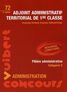 Adjoint administratif territorial de 1re classe : filière administrative, catégorie C