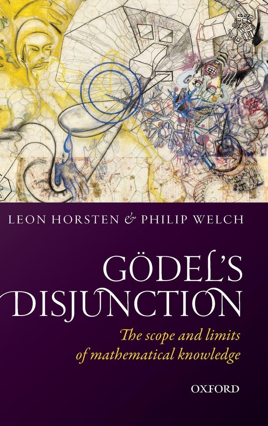 GODEL'S DISJUNCTION C: The Scope and Limits of Mathematical Knowledge