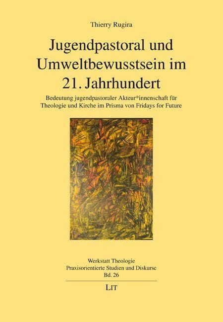 Jugendpastoral und Umweltbewusstsein im 21. Jahrhundert - Neuware