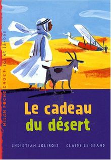 Le cadeau du désert