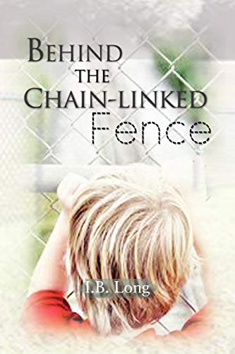Behind the Chain-linked Fence