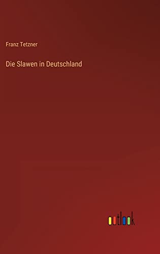 Die Slawen in Deutschland