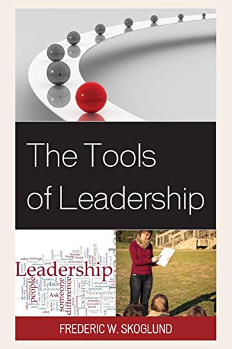 The Tools of Leadership