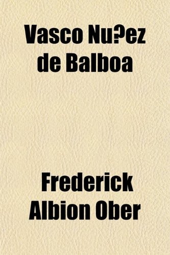 Vasco Nuñez de Balboa