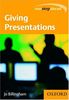 Giving Presentations (One Step Ahead Series)