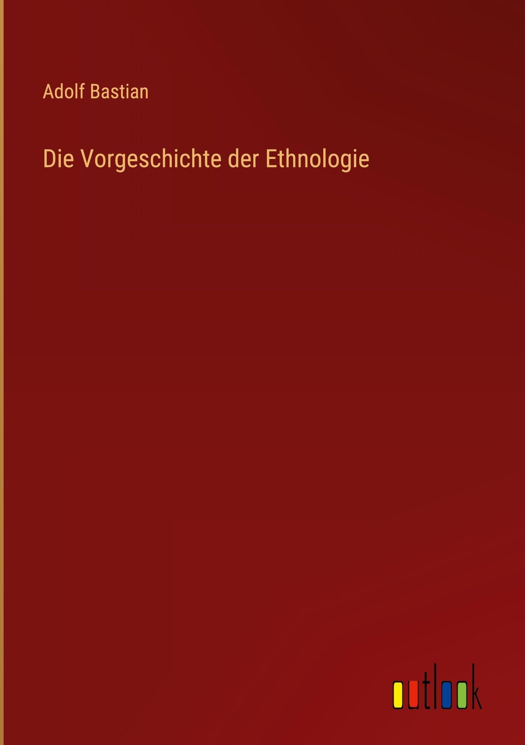 Die Vorgeschichte der Ethnologie